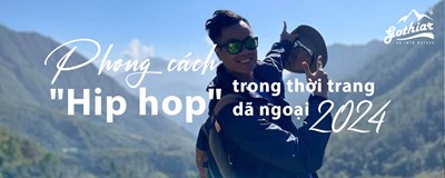 Phong cách Hiphop trong thời trang dã ngoại 2024