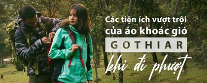 Các tiện ích vượt trội của áo khoác gió Gothiar khi đi phượt