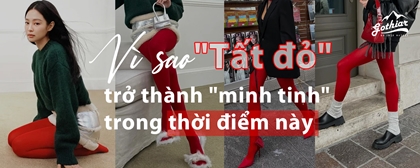 Vì sao Tất đỏ trở thành minh tinh trong thời điểm này