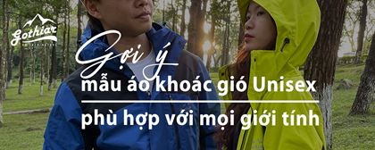 GỢI Ý MẪU ÁO KHOÁC GIÓ UNISEX PHÙ HỢP MỌI GIỚI TÍNH